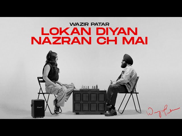 Lokan Diyan Nazran Ch Mai (Audio Visual) | Wazir Patar | Latest Punjabi Songs 2024 | New Songs 2024
