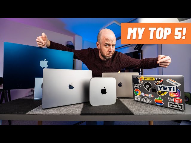 My Top 5 Macs of the Apple Silicon Era!