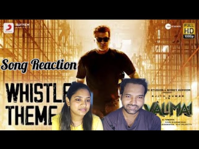 Vailmai - Whistle Theme Video Reaction | Ajith Kumar | Yuvan Shankar Raja | Tamil Couple Reaction