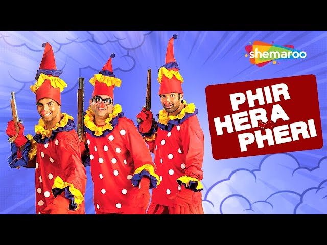 Phir Hera Pheri | Full Movie Hindi Comedy | Paresh Rawal -Akshay Kumar - Sunil Shetty - Rajpal Yadav