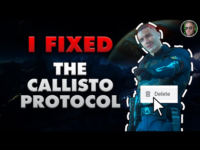 I Fixed The Callisto Protocol's Story