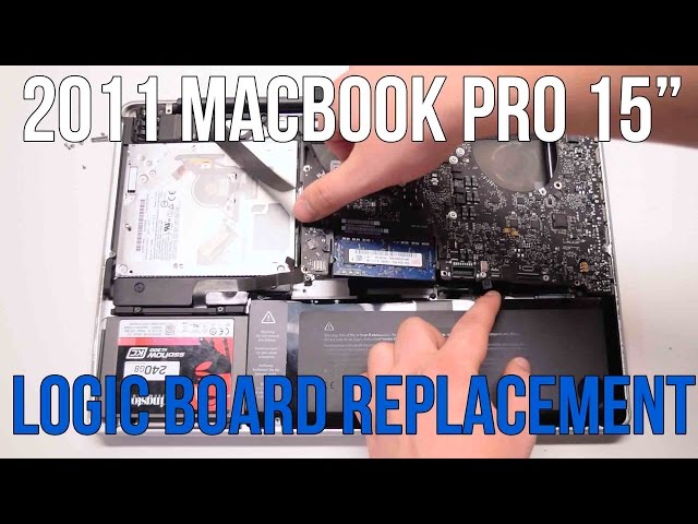 2011 Macbook Pro 15" A1286 Logic Board Replacement