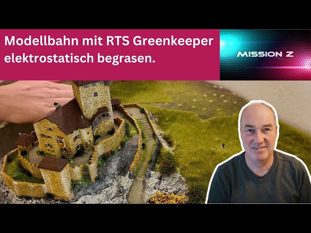 Landschaftsgestaltung auf der Modelleisenbahn - Begrasung mit dem RTS Greenkeeper 25KV