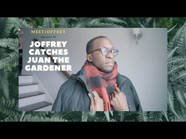 Joffrey Catches Juan The Gardener - Episode 49 - Meet Joffrey