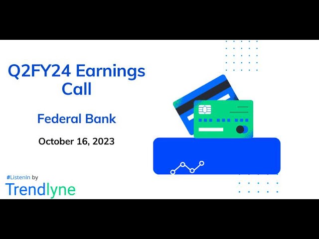 Federal Bank Earnings Call for Q2FY24