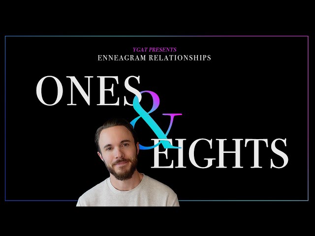 Enneagram Types 1 & 8 in a Relationship Explained