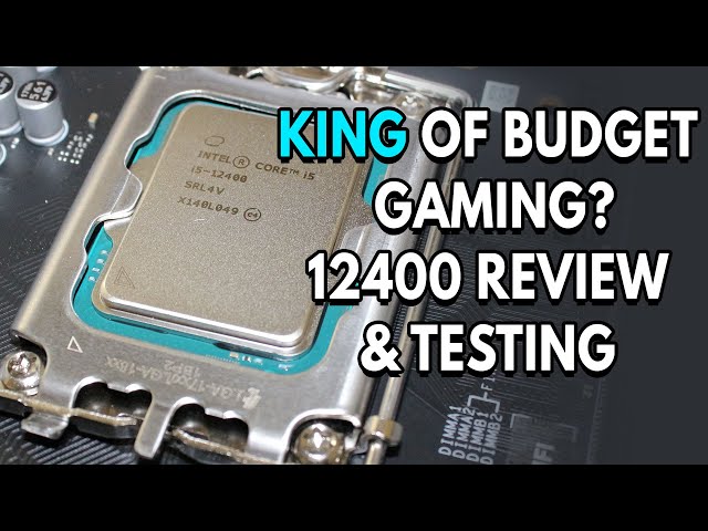 The KING of Budget Gaming CPUs? I5 12400 Review & Testing