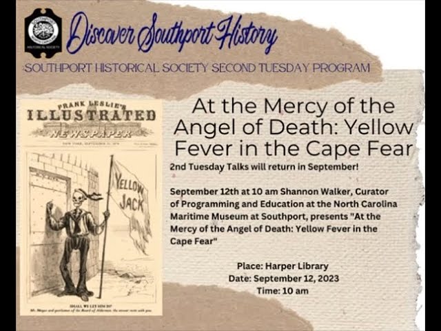 At the Mercy of the Angel of Death: Yellow Fever in the Cape Fear
