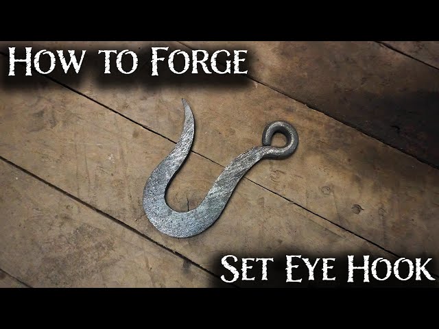 How to Forge a Set Eye Hook - Blacksmiths Essential Skills -