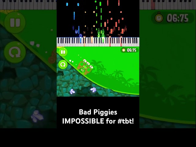 Bad Piggies IMPOSSIBLE for #tbt!