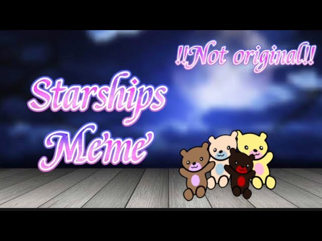 Starships meme (!!NOT ORIGINAL!!)