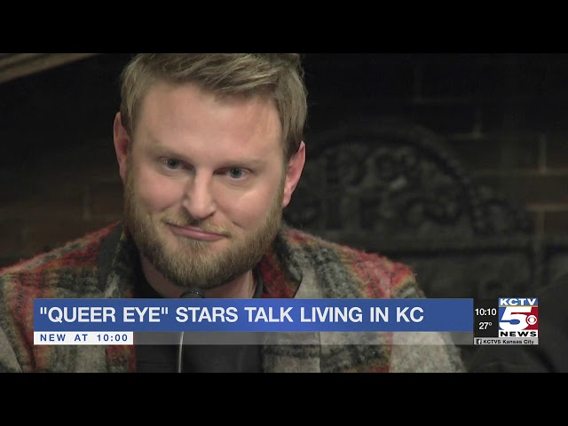 Queer Eye's Fab Five talk living in Kansas City