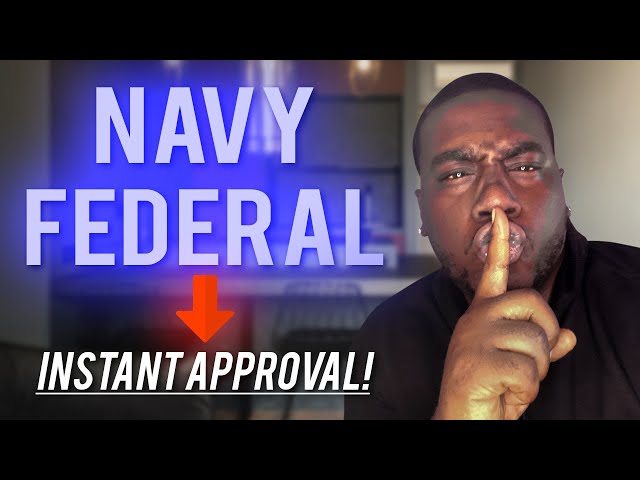 How To Get Automatic Approvals For Navy Federal Credit Union.
