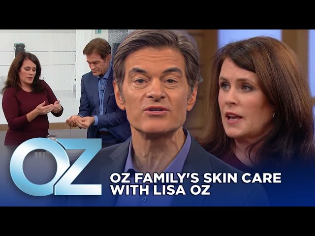 Lisa Oz Reveals the Oz Family's Skin Care Routine | Oz Beauty & Skincare