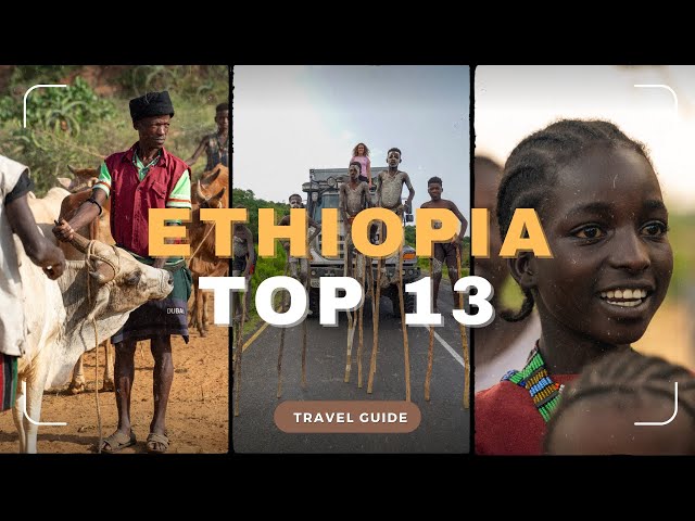 TOP 13 Places to Visit in Ethiopia | Travel Journey Through Ethiopia | Ethiopia Travel Guide