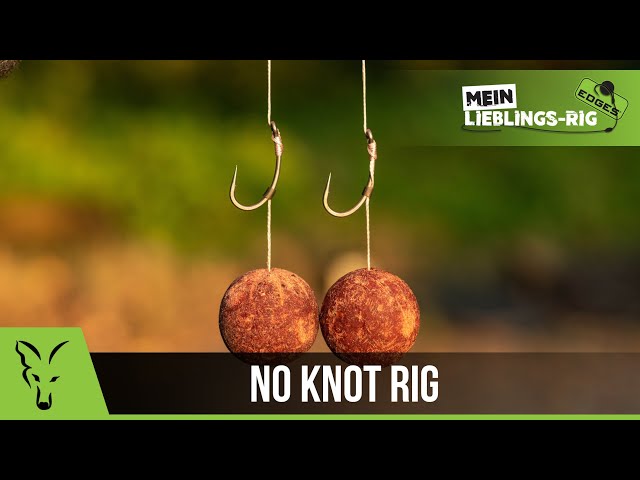 Mein Lieblings-Rig - No Knot Rig