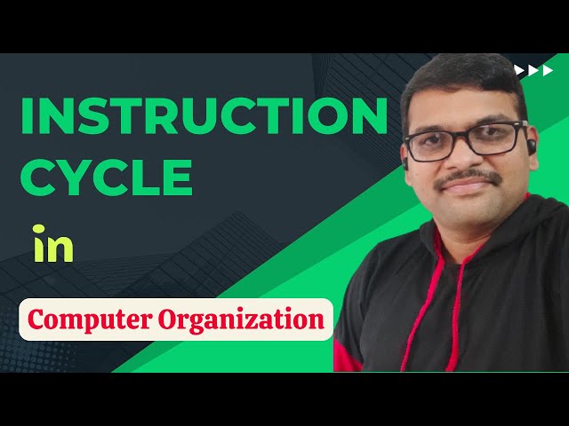 INSTRUCTION CYCLE IN COMPUTER ORGANIZATION || COMPUTER ARCHITECTURE || COA