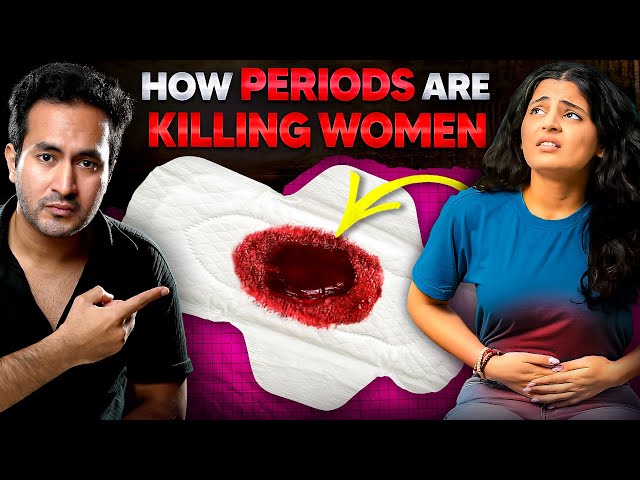How PERIODS Are KILLING Women?