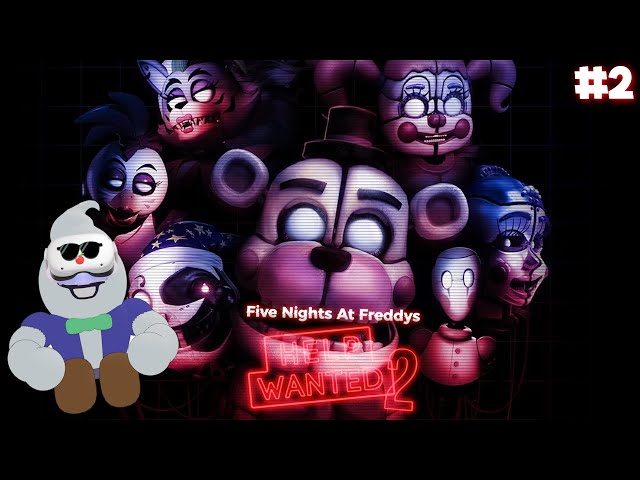 CONTINUING FIVE NIGHTS AT FREDDY'S HELP WANTED 2