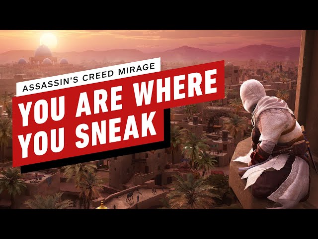 You Are Where You Sneak in Assassin's Creed Mirage