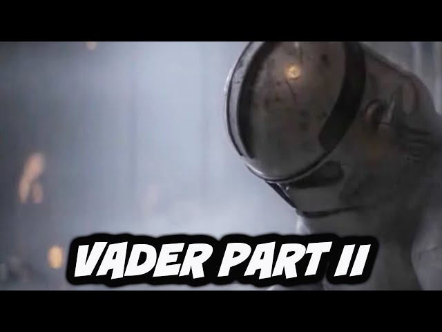Star Wars Theory Gives Sneak Peek of Vader Part 2 Cinematic Fan Film