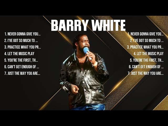 Barry White Top Of The Music Hits 2024   Most Popular Hits Playlist