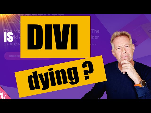 Is The Divi WordPress Theme Dying?