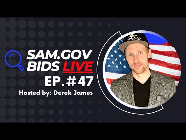 🔴 SAM.gov Bids LIVE | Ep. #47 | Federal Government Contracts Solicitations on SAM.gov