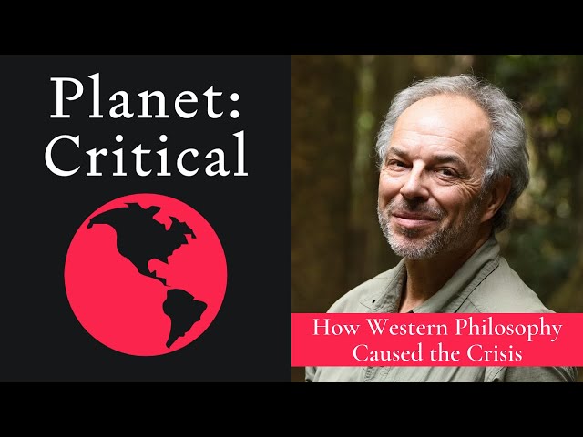 How Western Philosophy Created the Crisis | Carl Safina