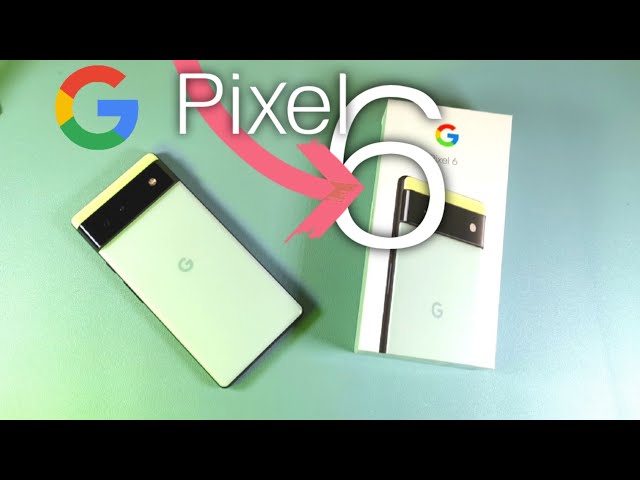 How REAL is the HYPE?!! | Google Pixel 6 ! Sorta Seafoam color: Set-up & Unboxing