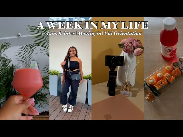 A WEEK IN MY LIFE | Lunch dates,Moving in,uni orientation & more