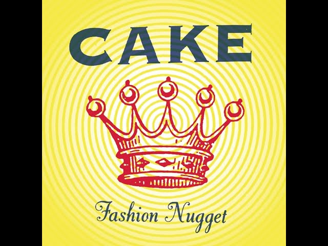 CAKE - Fashion Nugget [Remastered] (Full Album) 1996