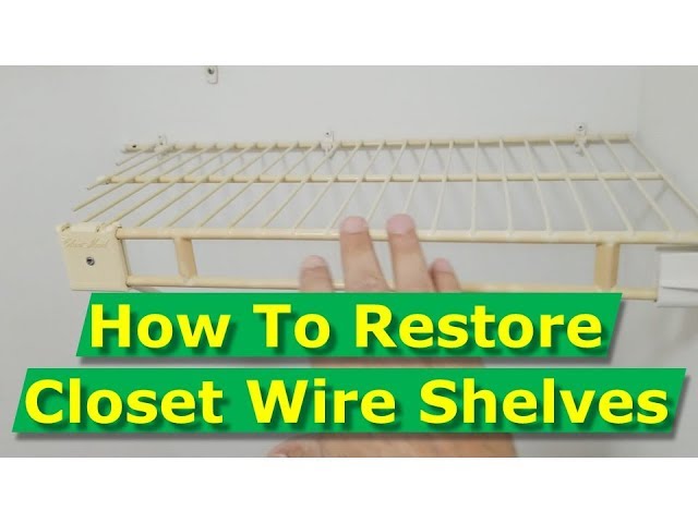How To  Clean Wire Closet Shelves, Paint Wire Shelving
