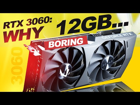 WHY does it have 12GB VRAM? -- ZOTAC RTX 3060 Twin Edge OC