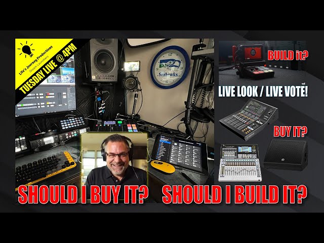 Should I Buy / Should I Build It! A look at some new Tools Live Join me 4PM (PST)