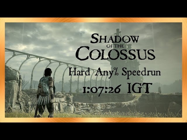 Hard Any% Speedrun - 1:07:26 IGT - Shadow of the Colossus