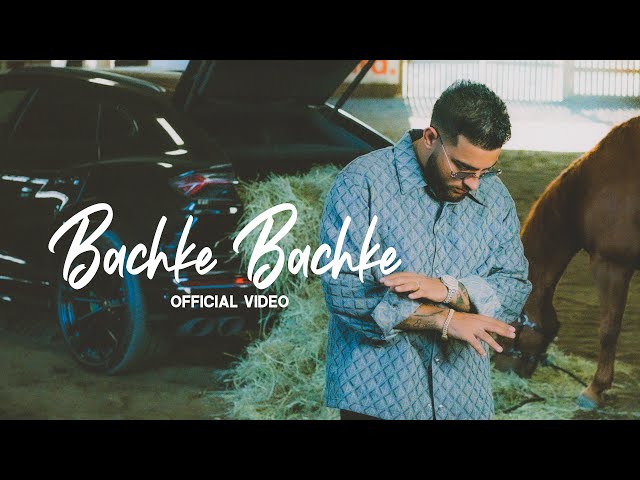 Bachke Bachke (Full Video) Karan Aujla I Ikky | Latest Punjabi Songs 2023