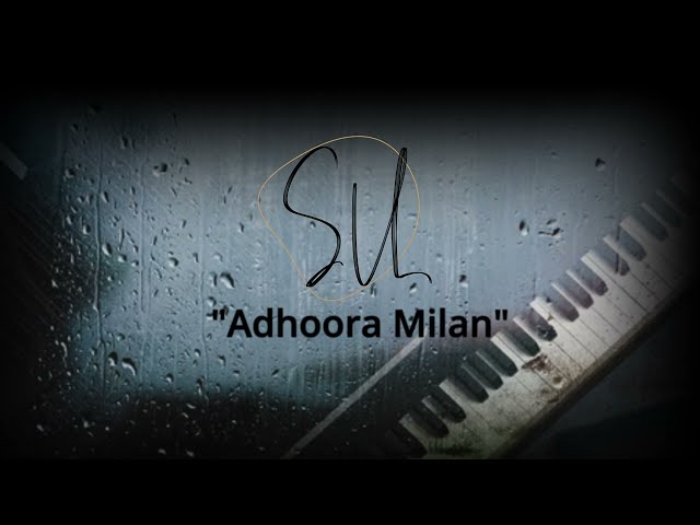 Adhoora Milan | OST | Shiraz Uppal, Neeti Mohan