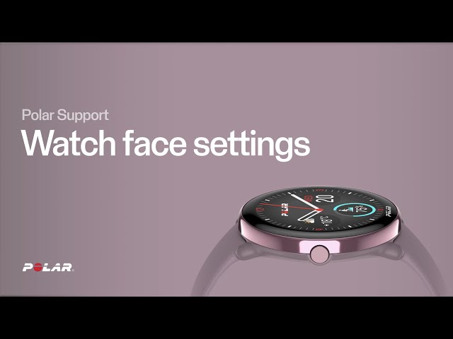 Polar Support | Watch face settings