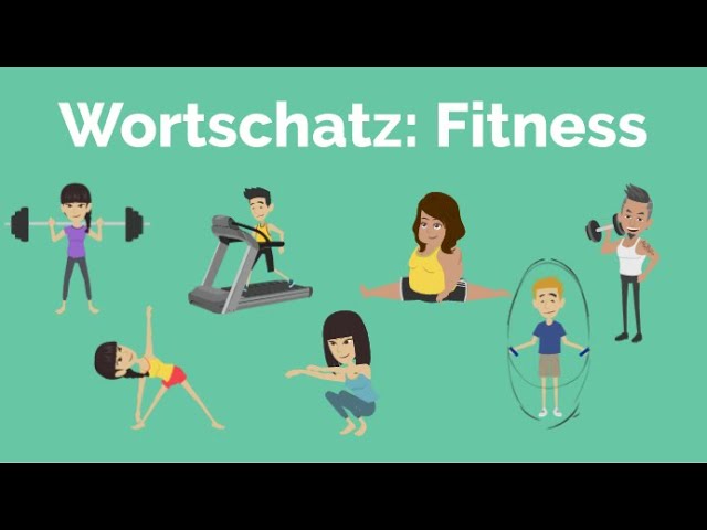Deutsch lernen: Wortschatz A2, B1, B2, Fitness, Sport, Wortschatztraining, Vokabeln, learn german