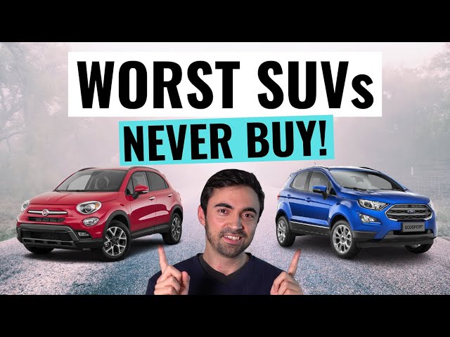 Top 10 WORST SUVs To Buy In 2022 | Unreliable And Overpriced
