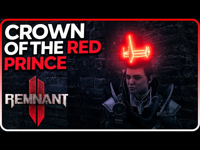 How to get Crown of the Red Prince Secret Helmet in Remnant 2