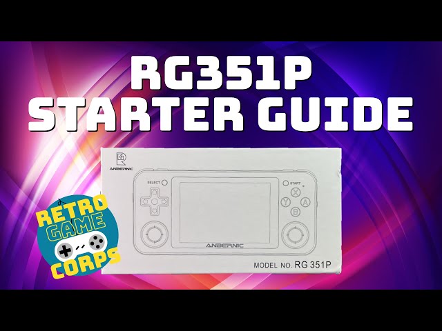 RG351P Starter Guide - everything you need to know