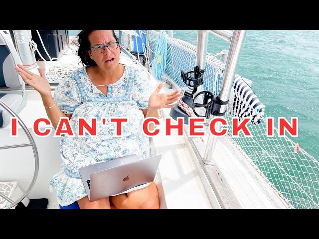 Avoid My Mistake Checking Into the Bahamas | Sailing Bahamas | ep 251