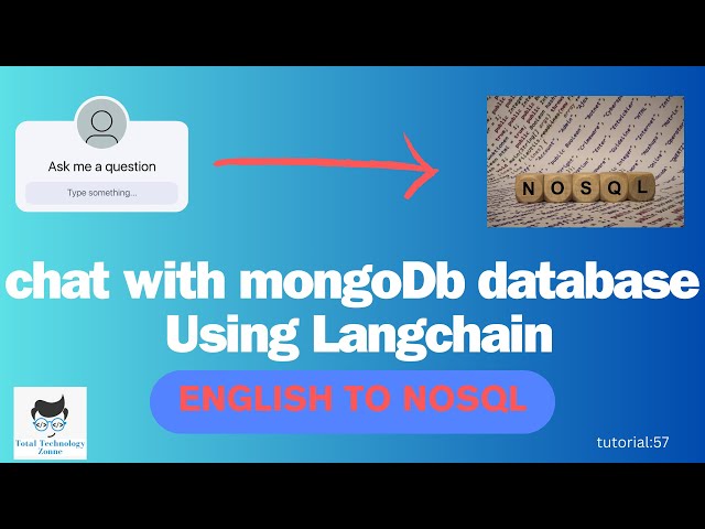 Chat with MongoDB database Using Langchain & OpenAI|tUTORIAL:57