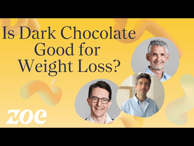 Is Dark Chocolate Good for Weight Loss? | ZOE Science and Nutrition | Episode 2