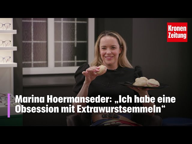 Marina Hoermanseder: „Habe Obsession mit Extrawurstsemmeln“