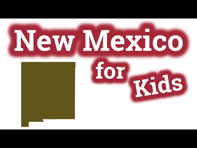 New Mexico for Kids | US States Learning Video