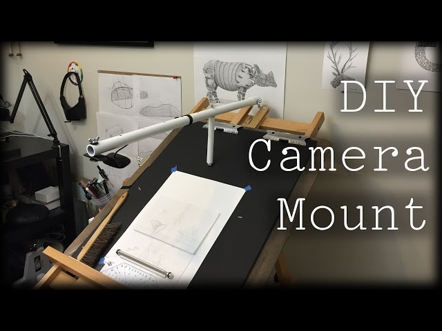 Making An Easel Camera Mount For Recording Drawings