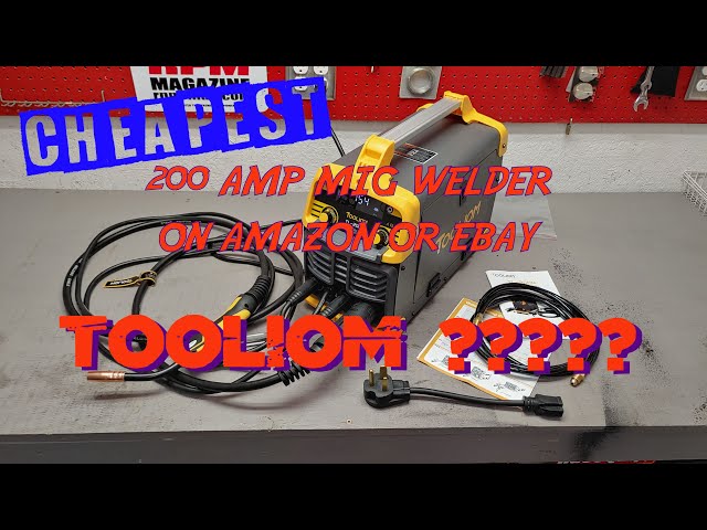 I TRY THE CHEAPEST 200 AMP MIG WELDER ON AMAZON -  $250 TOOLIOM 200A